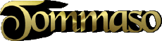 First Names MASCULINE - Italy T Tommaso 