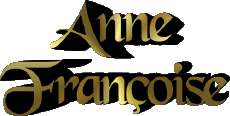 Prénoms FEMININ - France A Composé Anne Françoise 