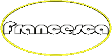 Prénoms FEMININ - Italie F Francesca 