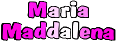 Prénoms FEMININ - Italie M Composé Maria Maddalena 