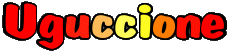 First Names MASCULINE - Italy U Uguccione 