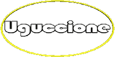 Nombre MASCULINO - Italia U Uguccione 