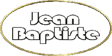First Names MASCULINE - France J Composed Jean Baptiste 