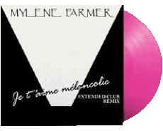 Maxi 45t je t&#039;aime mélancolie-Multi Média Musique France Mylene Farmer 