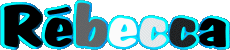 Vorname WEIBLICH - Frankreich R Rébecca 