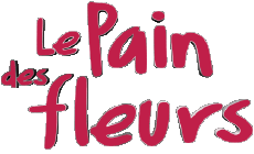 Food Breads - Rusks Le pain des fleurs 