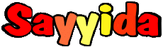 Prénoms FEMININ - Maghreb Musulman S Sayyida 