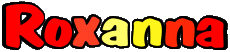 First Names FEMININE - UK - USA - IRL - AUS - NZ R Roxanna 