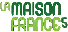Multimedia Emissionen TV-Show La Maison France 5 