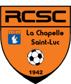 Sport Fußballvereine Frankreich Grand Est 10 - Aube RCSC La Chapelle St-Luc 