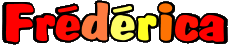 Vorname WEIBLICH - Frankreich F Frédérica 