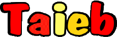 Prénoms MASCULIN - Maghreb Musulman T Taieb 