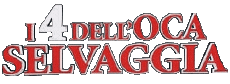 Multimedia Film Internazionale I 4 dell'Oca Selvaggia Logo Italiano 