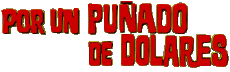 Multi Média Cinéma International Pour une poignée de Dollars Logo Espagnol 