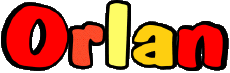First Names MASCULINE -  UK - USA - IRL - AUS - NZ O Orlan 