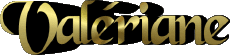 Prénoms FEMININ - France V Valériane 