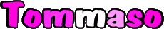 Vorname MANN - Italien T Tommaso 