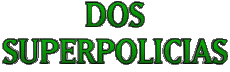 Multimedia Películas Internacional Dos Superpolicias Logotipo Español 