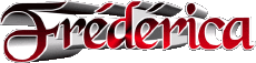 Nome FEMMINILE - Francia F Frédérica 