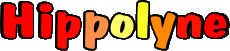 Prénoms FEMININ - France H Hippolyne 