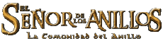 Multi Média Cinéma International Le Seigneur des Anneaux La Communaute de l'anneau Logo Espagnol 