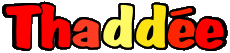 Vorname WEIBLICH - Frankreich T Thaddée 