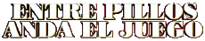 Multimedia Películas Internacional Entre Pillos anda el juego Logotipo Español 