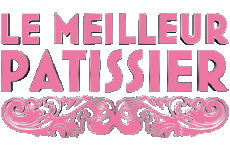 Multimedia Programa de TV Cuisine Divers Le Meilleur Pâtissier 