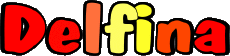 Prénoms FEMININ - Espagne D Delfina 