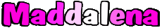 Vorname WEIBLICH - Italien M Maddalena 