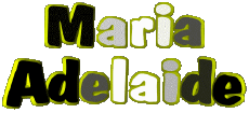Prénoms FEMININ - Italie M Composé Maria Adelaide 