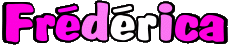 Prénoms FEMININ - France F Frédérica 