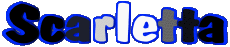 First Names FEMININE - UK - USA - IRL - AUS - NZ S Scarletta 