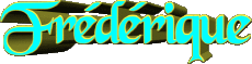 Nome FEMMINILE - Francia F Frédérique 