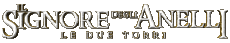 Multimedia Películas Internacional El Señor de los Anillos Las Do Torres Logotipo Italiano 