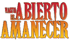 Multimedia Películas Internacional Hasta el Abierto Amanecer Logotipo Español 