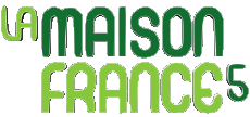 Multi Média Emission  TV Show La Maison France 5 