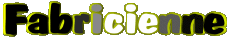 Prénoms FEMININ - France F Fabricienne 
