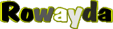 Prénoms FEMININ - Maghreb Musulman R Rowayda 