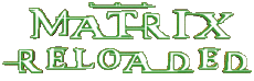 Multi Média Cinéma International Matrix 02 Reloaded Logo Anglais 