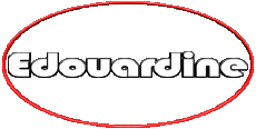 Vorname WEIBLICH - Frankreich E Edouardine 