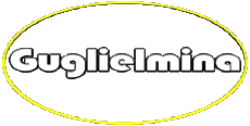 Prénoms FEMININ - Italie G Guglielmina 