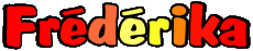 Vorname WEIBLICH - Frankreich F Frédérika 