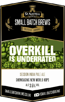 Overkill is underrated-Getränke Bier UK St Austell Overkill is underrated