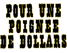 Multimedia Film Internazionale Per un puno di dollari Logo Francese 