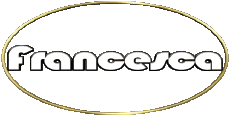 Nombre FEMENINO - Italia F Francesca 