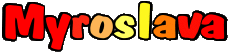 Vorname WEIBLICH - Frankreich M Myroslava 