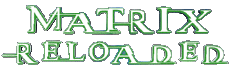 Multi Média Cinéma International Matrix 02 Reloaded Logo Français 