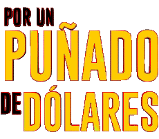 Multi Média Cinéma International Pour une poignée de Dollars Logo Espagnol 