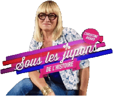 Multimedia Emissioni TV Show Chérie 25 Sous les Jupons de l'Histoire 